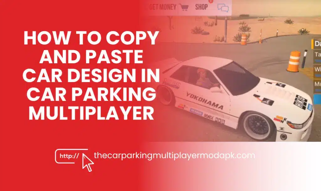 Copy and Paste Car Design In Car Parking Multiplayer